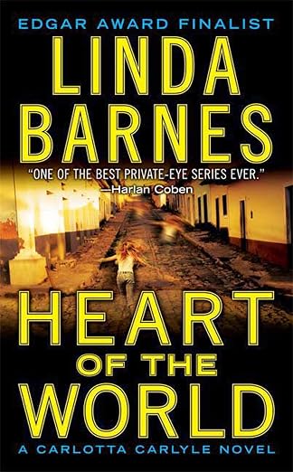 Heart of the World (Carlotta Carlyle Mysteries)