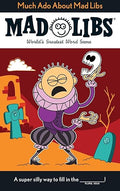 Much Ado About Mad Libs