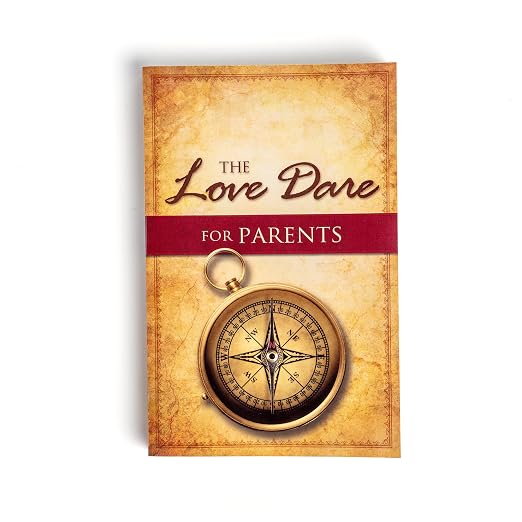 The love dare for parents