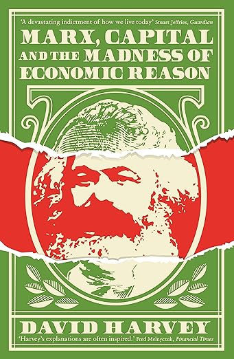 Marx Capital & Madness Economic Reason