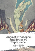 Songs of Innocence, and Songs of Experience
