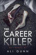 The Career Killer