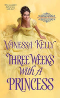 Three weeks with a princess