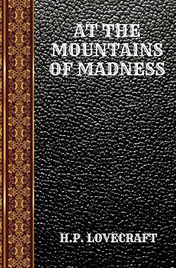 AT THE MOUNTAINS OF MADNESS