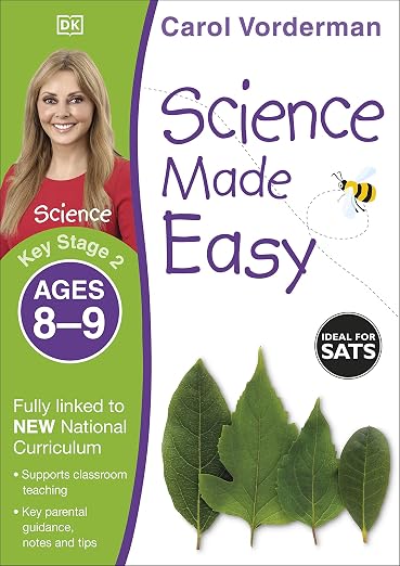 Science Made Easy Ages 8-9 Key Stage 2key Stage 2, Ages 8-9