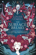 The Surface Breaks: a reimagining of The Little Mermaid