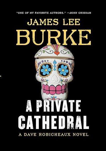 A Private Cathedral (A Dave Robicheaux Novel)
