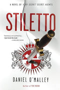 Stiletto: A Novel (The Rook Files)