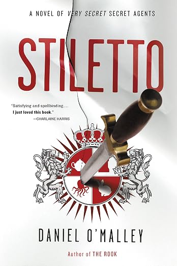 Stiletto: A Novel (The Rook Files)