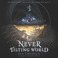 The Never Tilting World