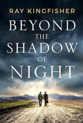 Beyond the Shadow of Night