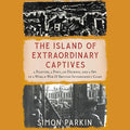 The Island of Extraordinary Captives