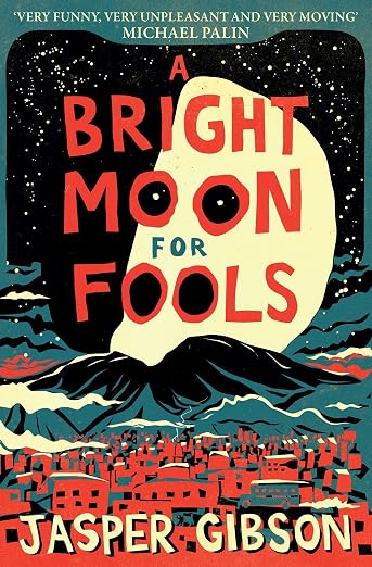 A bright moon for fools