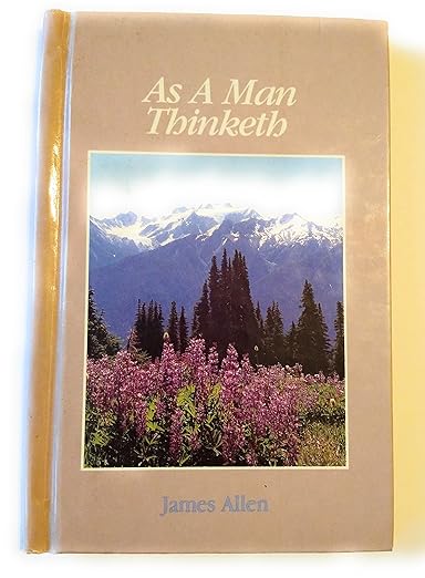 As a Man Thinketh