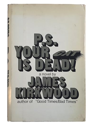 P.S. your cat is dead!