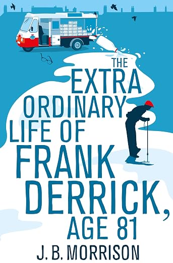 The extraordinary life of Frank Derrick, age 81