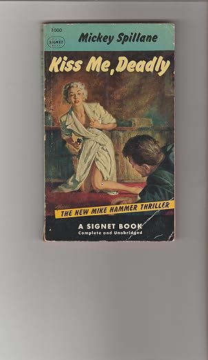 Kiss Me Deadly (Mike Hammer Series)