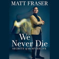 We Never Die