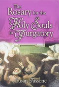 The Rosary for the holy souls in purgatory