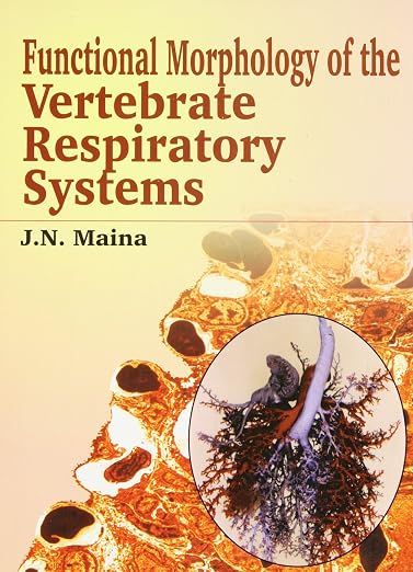 Functional Morphology of the Vertebrate Respiratory Systems (Biological Systems in Vertebrates, Vol. 1)