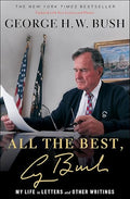 All the best, George Bush