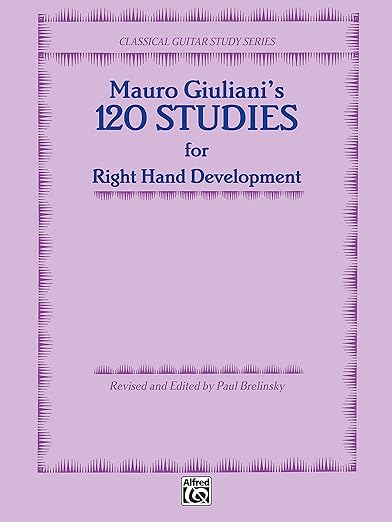 120 Studies for Right Hand Development (Classical Guitar Study Series)