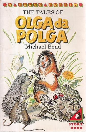 The tales of Olga da Polga.