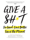 Give a sh*t