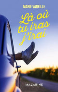 Là où tu iras j'irai (Romans) (French Edition)