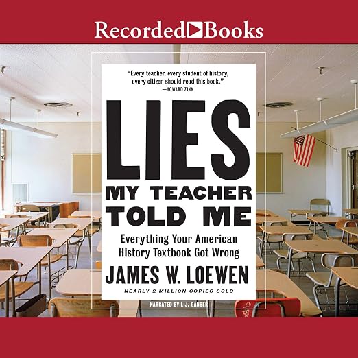 Lies My Teacher Told Me