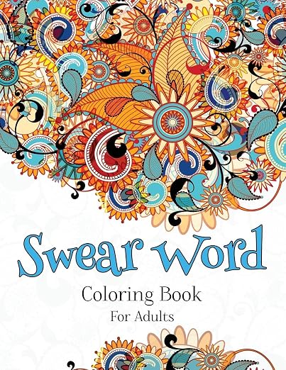 Swear Word Coloring Book For Adults