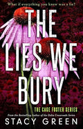 The Lies We Bury
