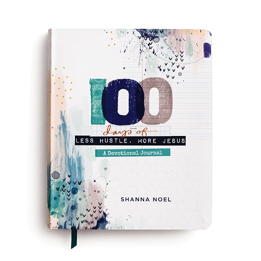 100 Days of Less Hustle, More Jesus