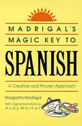 Madrigal's magic key to Spanish