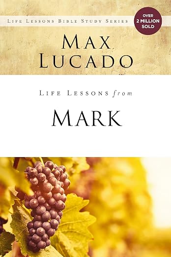 Life Lessons from Mark: A Life-Changing Story