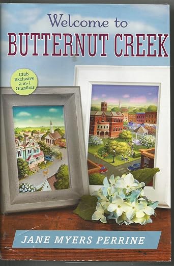 The Welcome Committee of Butternut Creek & The Matchmakers of Butternut Creek (Welcome to Butternut Creek)