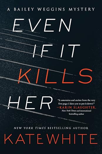 Even If It Kills Her