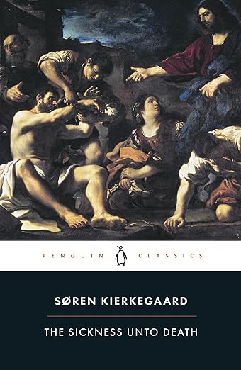 The sickness unto death