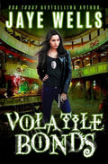 Volatile Bonds (Prospero's War) (Volume 4)