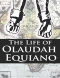 The Life of Olaudah Equiano