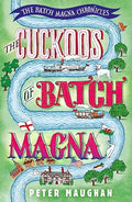 The Cuckoos of Batch Magna (The Batch Magna Chronicles)