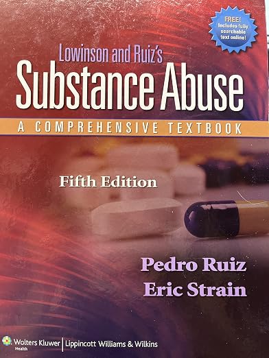 Lowinson and Ruiz's Substance Abuse: A Comprehensive Textbook