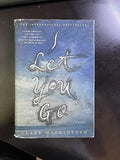 I let you go