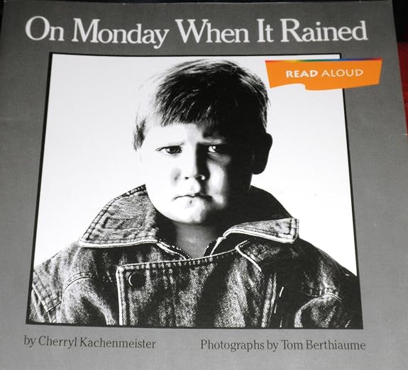 On Monday When It Rained