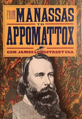 From Manassas to Appomattox (The American Civil War)