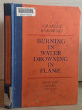 Burning in water, drowning in flame.