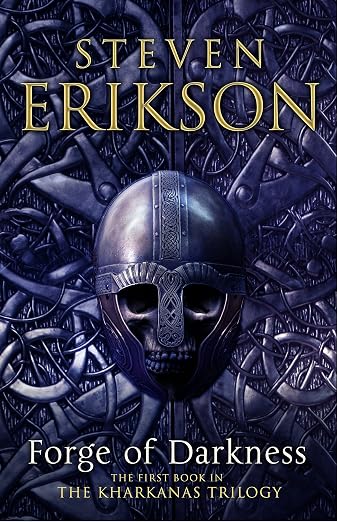 Forge of Darkness: The First Book in The Kharkanas Trilogy
