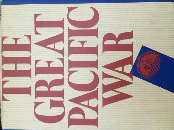 The great Pacific war