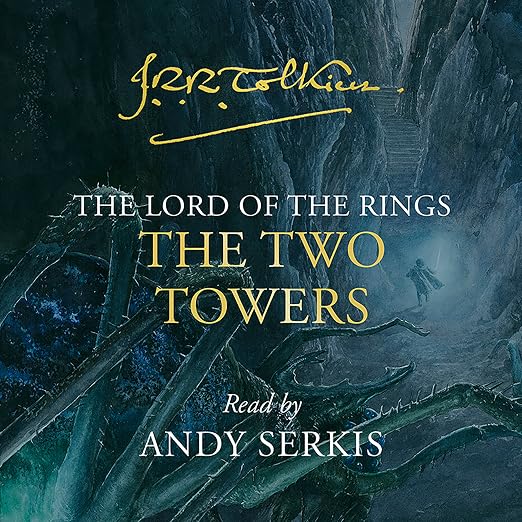 The Two Towers : The Classic Bestselling Fantasy Novel
