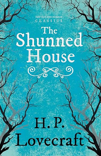 The Shunned House